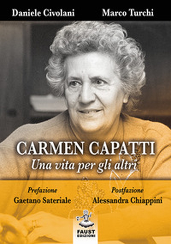 Carmen Capatti. Una vita per gli altri - Librerie.coop Carmen Capatti. Una vita per gli altri - Librerie.coop