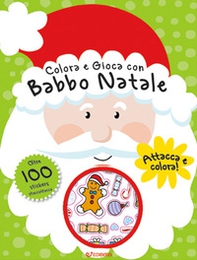 Colora e gioca con Babbo Natale. Colorastickers. Con adesivi - Librerie.coop