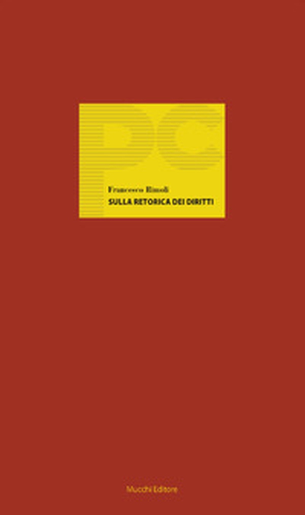 Sulla retorica dei diritti - Librerie.coop Sulla retorica dei diritti - Librerie.coop