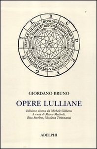 Opere lulliane. Testo latino a fronte - Librerie.coop
