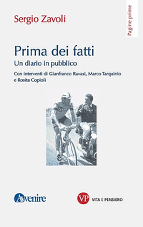 Prima dei fatti. Un diario pubblico - Librerie.coop Prima dei fatti. Un diario pubblico - Librerie.coop