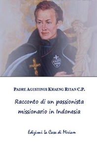 Racconto di un passionista missionario in Indonesia - Librerie.coop