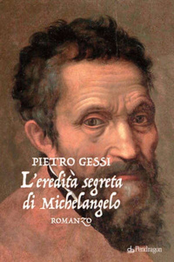 L'eredità segreta di Michelangelo - Librerie.coop L'eredità segreta di Michelangelo - Librerie.coop