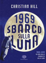 1969. Sbarco sulla Luna - Librerie.coop