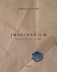 Imaginarium. Ispirazioni per interni - Librerie.coop