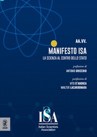 Manifesto ISA. La scienza al centro dello Stato - Librerie.coop