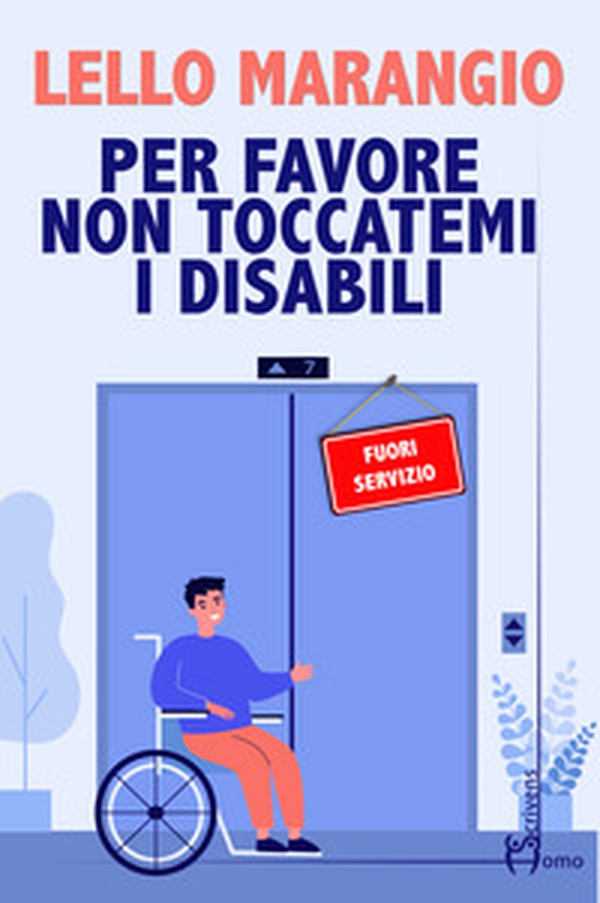 Per favore non toccatemi i disabili - Librerie.coop Per favore non toccatemi i disabili - Librerie.coop