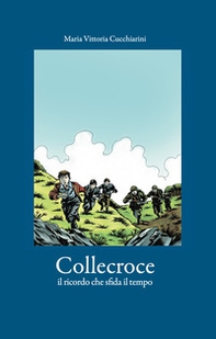 Collecroce il ricordo che sfida il tempo - Librerie.coop Collecroce il ricordo che sfida il tempo - Librerie.coop