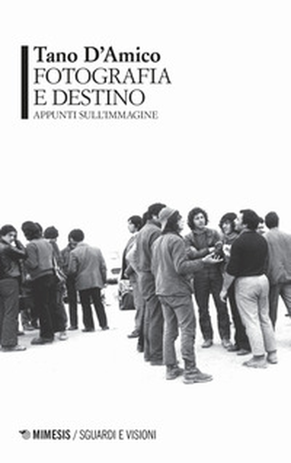 Fotografia e destino. Appunti sull'immagine - Librerie.coop Fotografia e destino. Appunti sull'immagine - Librerie.coop