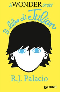 Il libro di Julian. A Wonder story - Librerie.coop Il libro di Julian. A Wonder story - Librerie.coop