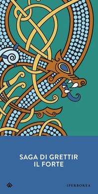 Saga di Grettir il Forte - Librerie.coop