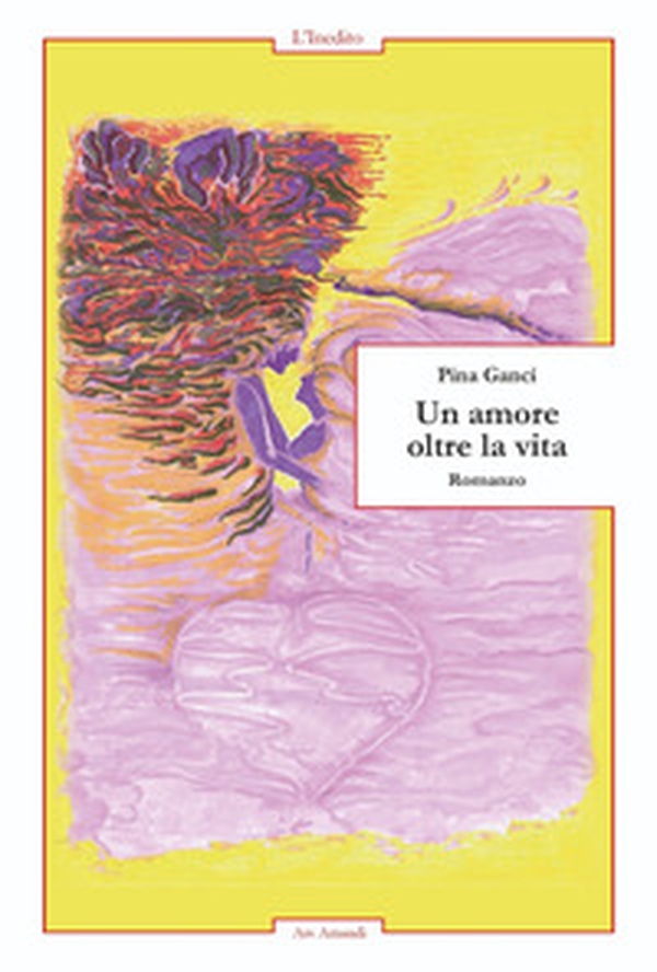 Un amore oltre la vita - Librerie.coop Un amore oltre la vita - Librerie.coop