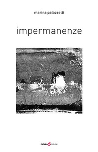 Impermanenze - Librerie.coop Impermanenze - Librerie.coop
