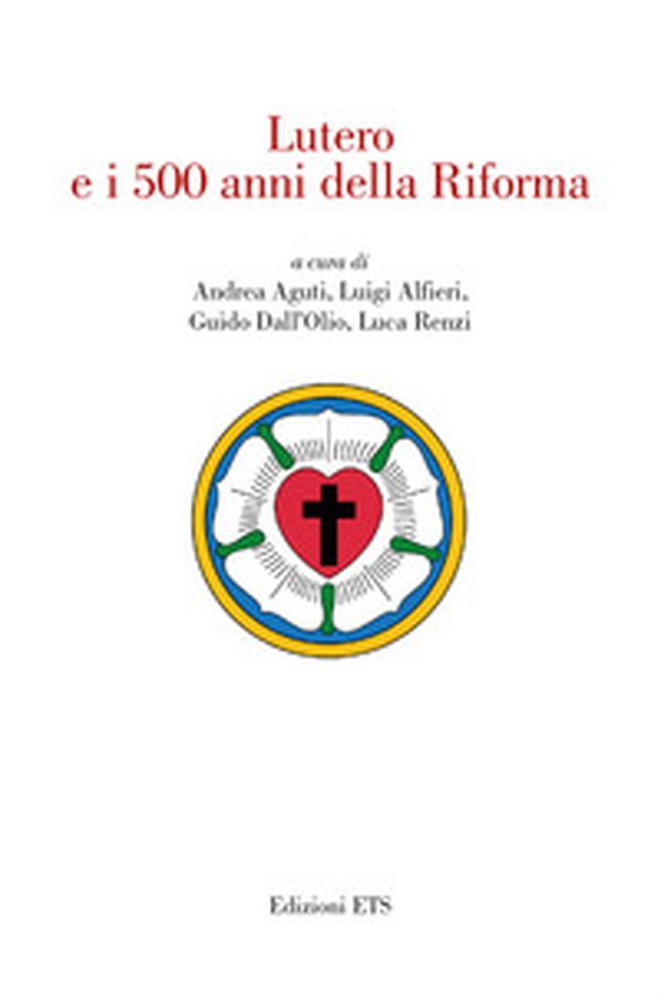 Lutero e i 500 anni della Riforma - Librerie.coop