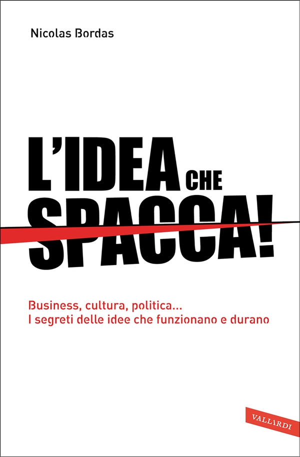 L'idea che spacca! - Librerie.coop L'idea che spacca! - Librerie.coop