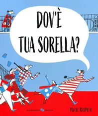 Dov'è tua sorella? - Librerie.coop