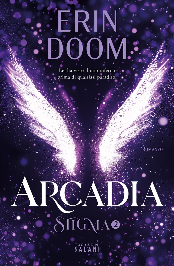 Arcadia. Stigma 2 - Librerie.coop Arcadia. Stigma 2 - Librerie.coop