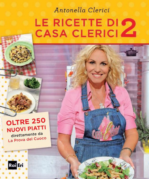 Le ricette di casa Clerici 2 - Librerie.coop Le ricette di casa Clerici 2 - Librerie.coop