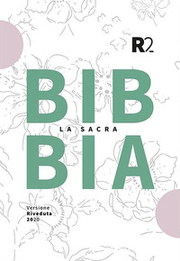 Bibbia R2. Versione riveduta 2020. Ediz. tascabile verde/rosa «fiori» - Librerie.coop
