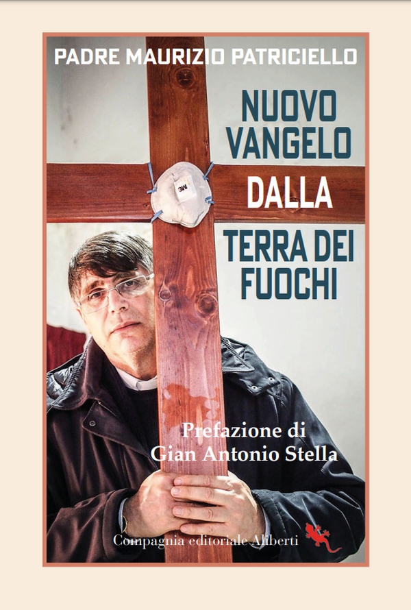 Nuovo Vangelo dalla terra dei fuochi - Librerie.coop Nuovo Vangelo dalla terra dei fuochi - Librerie.coop