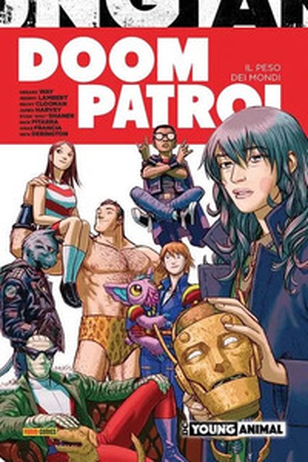 Il peso dei mondi. Doom Patrol - Librerie.coop Il peso dei mondi. Doom Patrol - Librerie.coop
