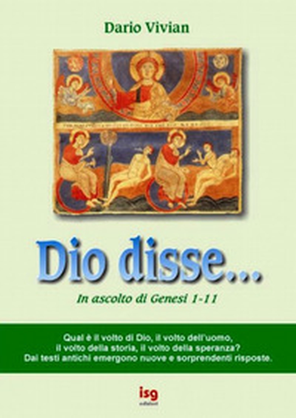 Dio disse... (in ascolto di Genesi 1-11) - Librerie.coop Dio disse... (in ascolto di Genesi 1-11) - Librerie.coop