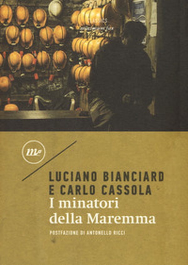 I minatori della Maremma - Librerie.coop I minatori della Maremma - Librerie.coop