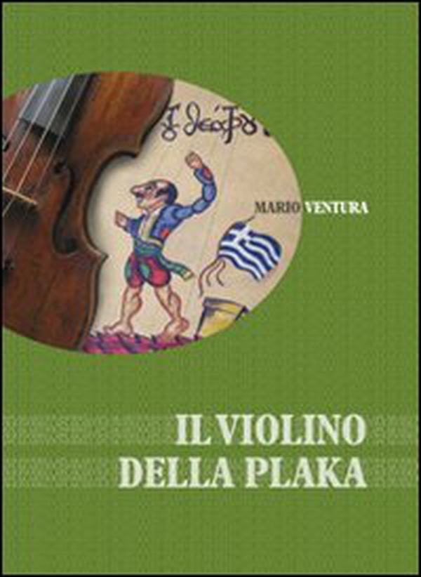 Il violino della Plaka - Librerie.coop Il violino della Plaka - Librerie.coop
