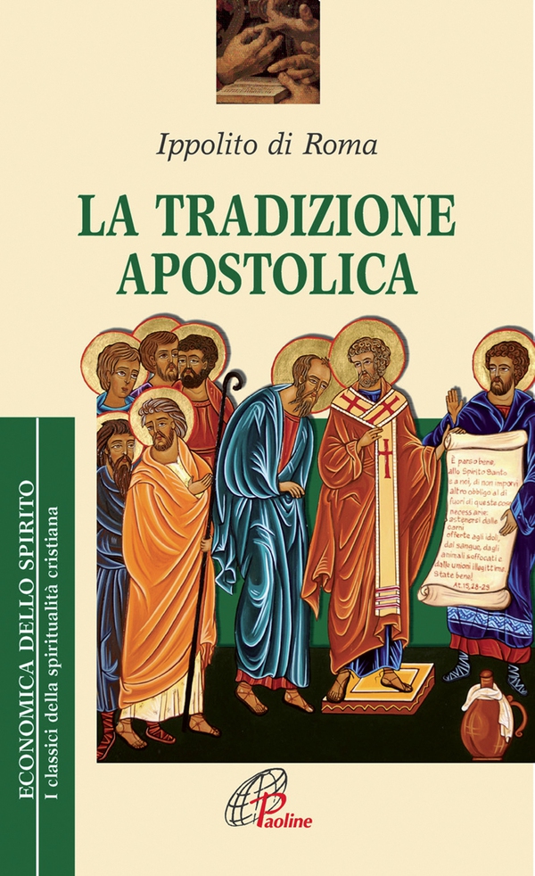 La tradizione apostolica - Librerie.coop La tradizione apostolica - Librerie.coop
