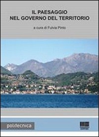 Il paesaggio nel governo del territorio - Librerie.coop Il paesaggio nel governo del territorio - Librerie.coop
