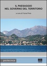 Il paesaggio nel governo del territorio - Librerie.coop