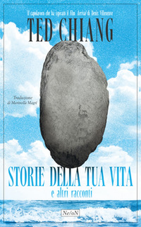 Storie della tua vita e altri racconti - Librerie.coop Storie della tua vita e altri racconti - Librerie.coop