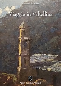 Viaggio in Valtellina - Librerie.coop