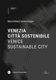 Venezia città sostenibile-Venice sustainable city - Librerie.coop