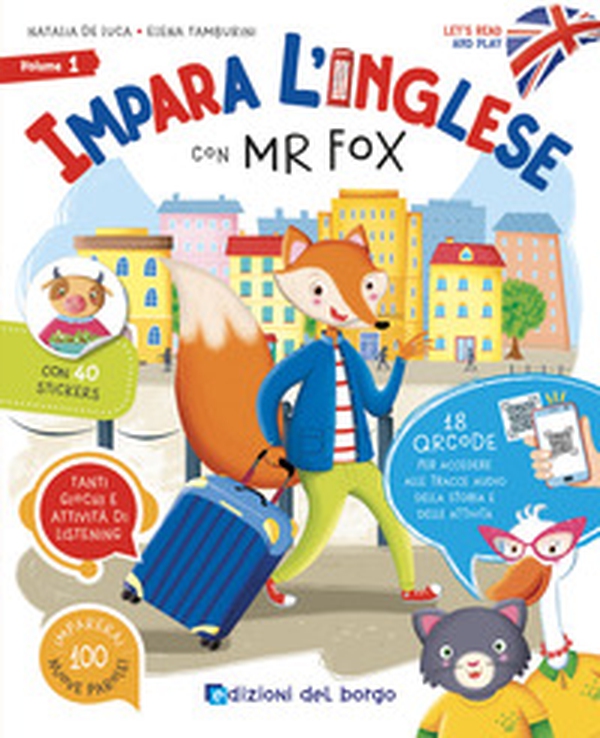 Impara l'inglese con Mr Fox. Let's read and play - Vol. 1 - Librerie.coop Impara l'inglese con Mr Fox. Let's read and play - Vol. 1 - Librerie.coop