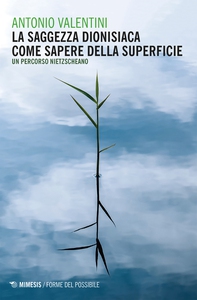 La saggezza dionisiaca come sapere della superficie - Librerie.coop