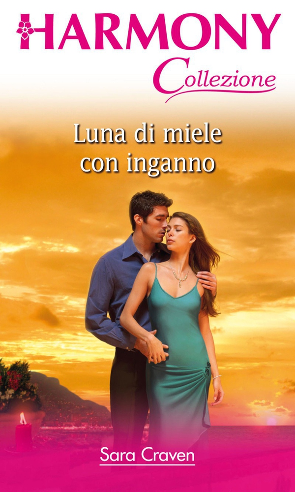 Luna di miele con inganno - Librerie.coop Luna di miele con inganno - Librerie.coop