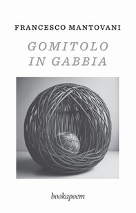 Gomitolo in gabbia - Librerie.coop