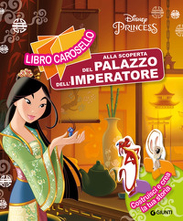 La scoperta palazzo imperatore. Mulan - Librerie.coop La scoperta palazzo imperatore. Mulan - Librerie.coop