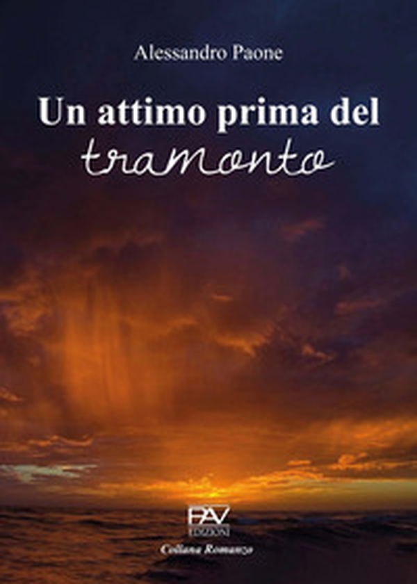 Un attimo prima del tramonto - Librerie.coop Un attimo prima del tramonto - Librerie.coop