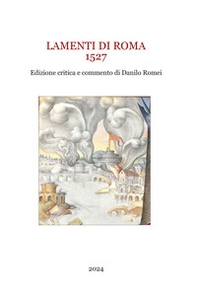 Lamenti di Roma. 1527 - Librerie.coop