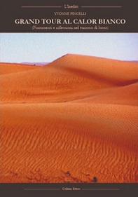 Grand tour al calor bianco. (Frammenti e riflessioni nel turismo di lusso) - Librerie.coop