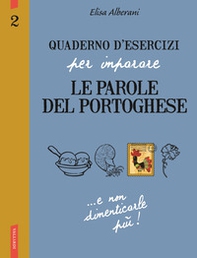 Quaderno d'esercizi per imparare le parole del portoghese - Vol. 2 - Librerie.coop