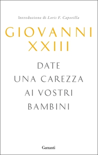 Date una carezza ai vostri bambini - Librerie.coop Date una carezza ai vostri bambini - Librerie.coop