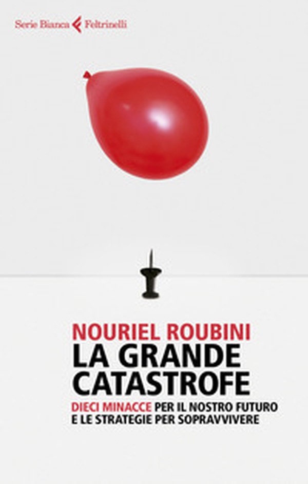 La grande catastrofe. Dieci minacce per il nostro futuro e le strategie per sopravvivere - Librerie.coop La grande catastrofe. Dieci minacce per il nostro futuro e le strategie per sopravvivere - Librerie.coop