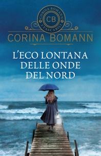 L'eco lontana delle onde del Nord - Librerie.coop