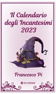 Il calendario degli incantesimi 2023 - Librerie.coop