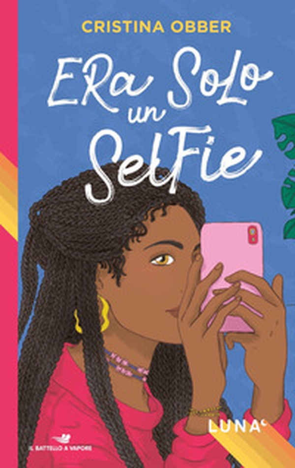 Era solo un selfie. Luna - Librerie.coop Era solo un selfie. Luna - Librerie.coop