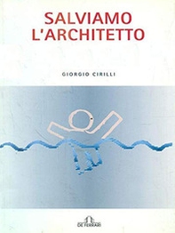 Salviamo l'architetto - Librerie.coop