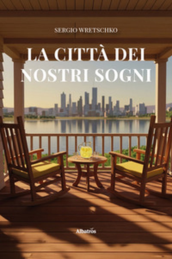 La città dei nostri sogni - Librerie.coop